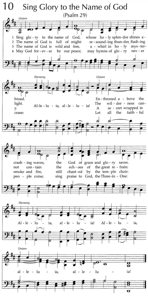 Hymnal page: 10, "Sing Glory to the Name of God (Psalm 29)"