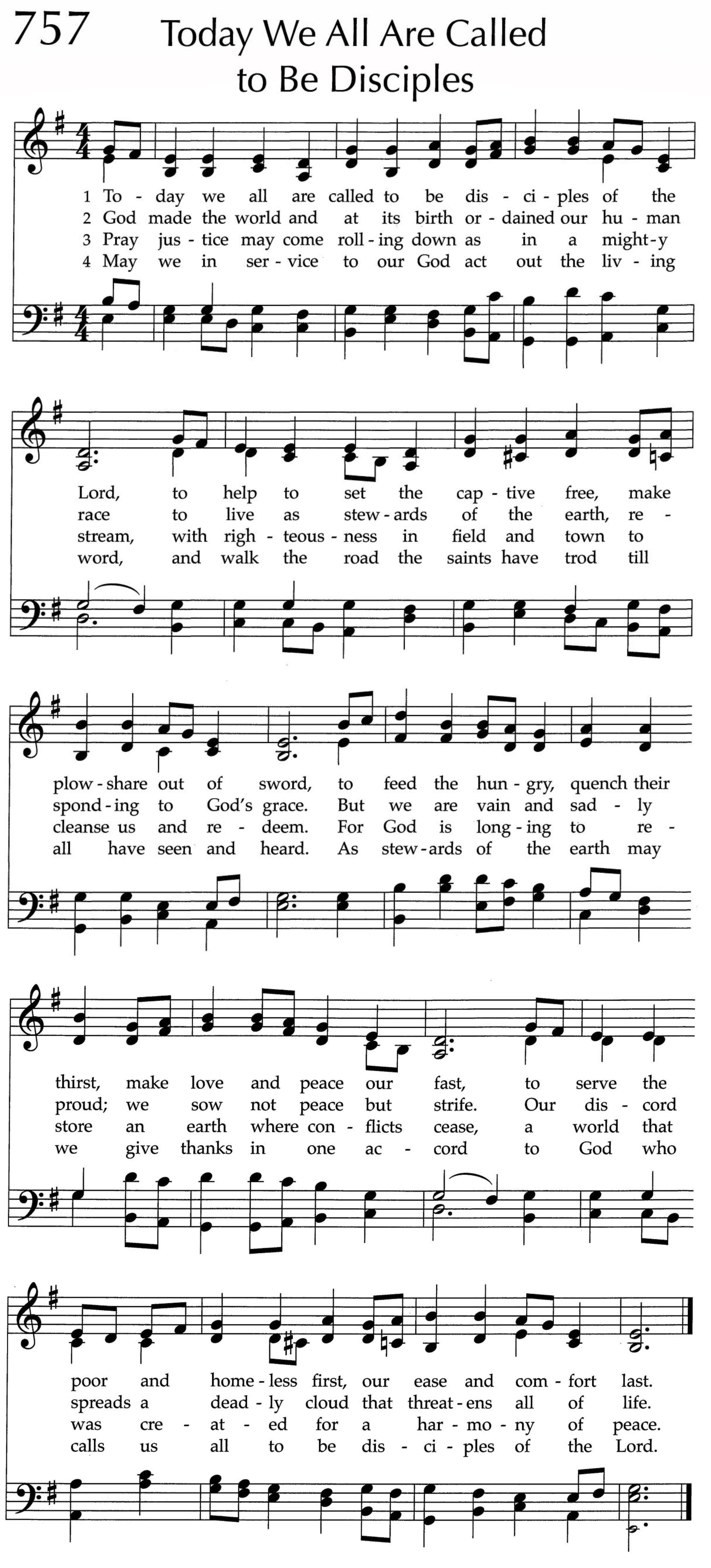 Hymnal page: 757, "Today We All Are Called to Be Disciples"