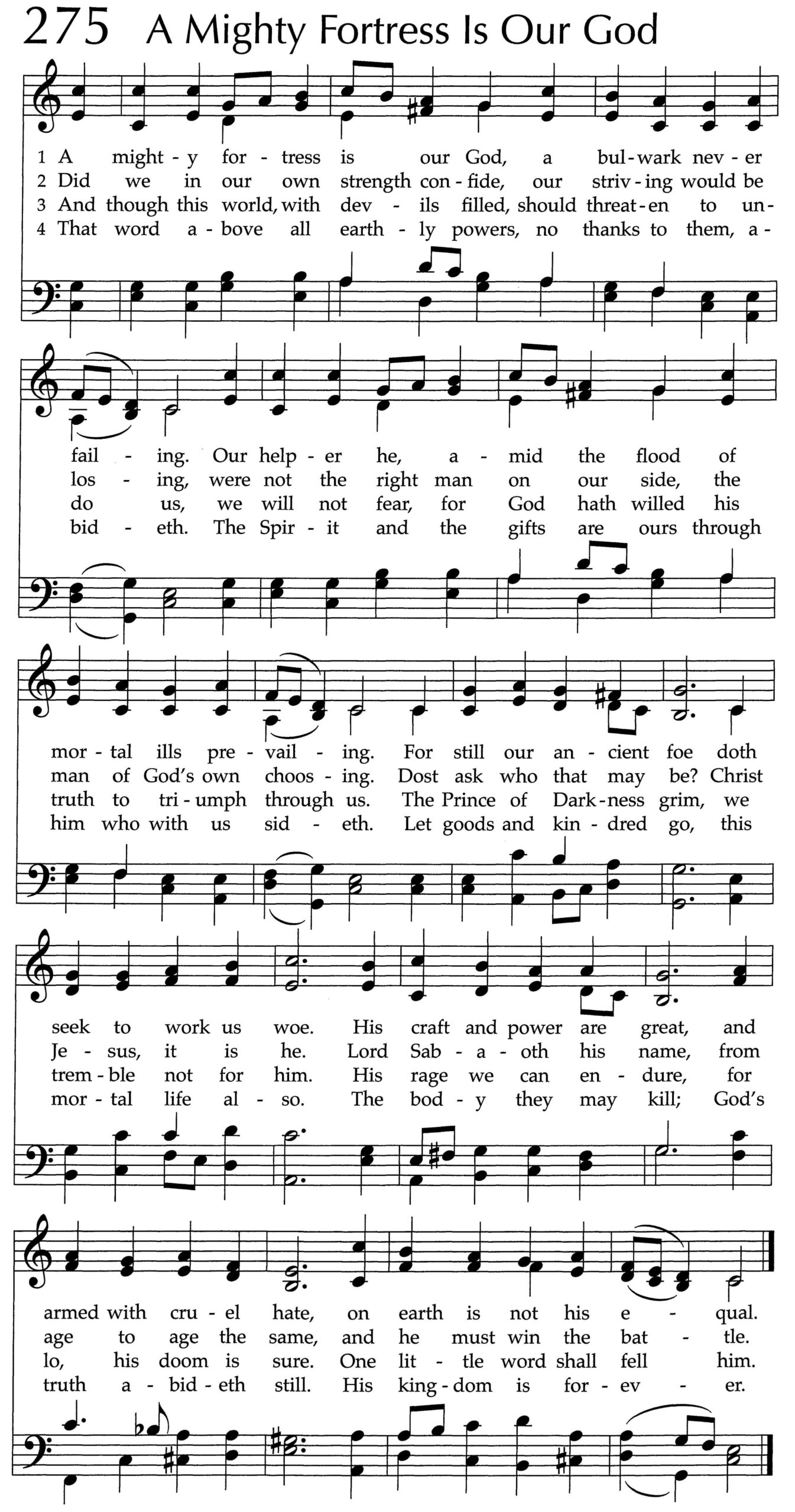 Hymnal page: 275, "A Mighty Fortress Is Our God"