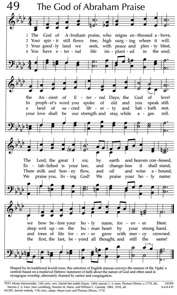 Hymnal page: 49, "The God of Abraham Praise"
